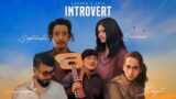 | THE INTROVERT ANTHEM | LAKHYA X TRIV | HARPAL SAIKIA |