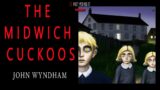 THE MIDWICH CUCKOOS – JOHN WYNDHAM (BBC RADIOPLAY)