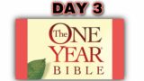 THE ONE YEAR BIBLE || DAY 3