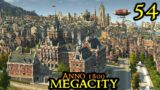 THE PALACE – Anno 1800 MEGACITY || ULTRA Hard & 120 Mods – ALL DLCs | Part 54