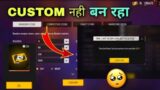 TIME LIMIT ROOM CARD CAN CONTINUE TO BE USED AFTER || FREE FIRE ME CUSTOM KYON NAHI BAN RAHA