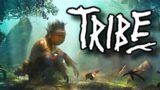 TRIBE – Exiled Tribal Sandbox Open World Survival