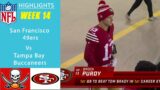 Tampa Bay Buccaneers Vs San Francisco 49ers |4th QTR |12/11/22 |Week 14 |NFL Highlights 2022 End