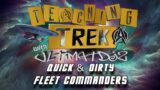 Teaching Trek Presents: Quick & Dirty – Fleet Commanders // STFC