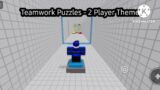 Teamwork Puzzles – 2 Player Theme [Roblox]