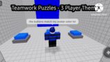 Teamwork Puzzles – 3 Player Theme [Roblox]