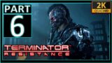 Terminator Resistance Gameplay Walkthrough PART 6 – Infiltrator Unit [2K 60FPS] – No Commentary
