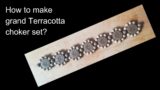 #Terracottajewellerymaking | How to make Grand Bridal Choker Set Terracotta Jewellery? | #chokerset