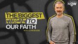 The Biggest Threat to Our Faith: If You Neglect This, You’re in Dangerous Territory with John Bevere