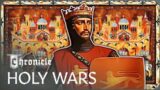 The Complete History Of The Holy Wars Of The Middle Ages | Holy Wars | Chronicle