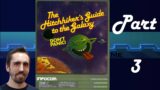 The Hitchhiker's Guide to the Galaxy Video Game, Part 3 – Video Games Over Time