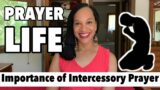 The Importance of Intercessory Prayer | DEVOTION