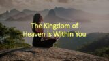 The Kingdom of Heaven is Within #heaven #goodnews #salvation