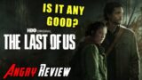 The Last of Us HBO IS REALLY GOOD!?! – Angry Review