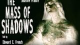 The Mass of Shadows by Anatole France narrated by Edward E. French