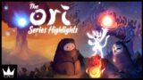 The Ori Series Highlights | June 2015 & March 2020