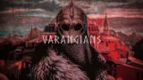 The Varangians – Epic Byzantine Norse Music
