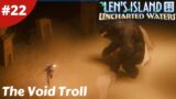 The Void Troll Boss Battle – Len's Island – #22 – Gameplay
