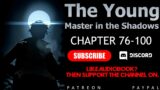 The Young Master in the Shadows Chapter 76-100