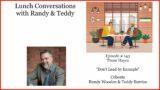 Thom Hayes on Lunch Conversations with Randy & Teddy – 01/04/23