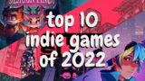 Top 10 Indie Games of 2022