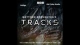 Tracks Indigo By Matthew Broughton