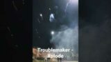 Troublemaker – Xpolde
