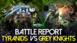 Tyranids vs Grey knights  Warhammer 40k Battle report new Codex
