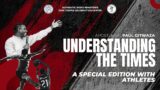 UNDERSTANDING THE TIMES | A Special Edition With Athletes | With Apostle Dr. Paul M. Gitwaza