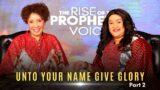 UNTO YOUR NAME GIVE GLORY 2 | The Rise of The Prophetic Voice | Thursday 12 January 2023 | AMI LIVE