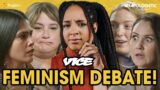 VICE’s Debate Panel on Feminism Was WILD