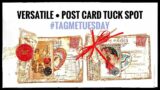 Versatile – Post Card – Tuck Spot
