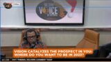 Vision Catalyzes the Prospect in You: Where Do You Want to Be in 2023? | Impact with Rufai