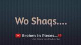 WO SHAQS | Black Screen Status | Sad Lines | Broken In Pieces #broken #sadlines #blackscreen