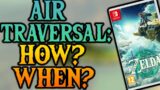 What Kind of Air Traversal Could be in Tears of the Kingdom? (Legend of Zelda Speculation)