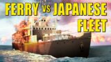 When a Ferry Took on the Japanese Fleet
