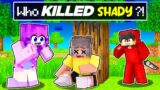 Who Killed SHADY In Minecraft?!