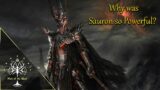 Why was Sauron so Powerful? (Even Among Maiar) – Middle-earth Explained