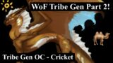 Wings of Fire Tribe Gen Part 2! | Making a Tribe Gen OC