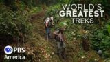 World's Greatest Journeys: Treks | PBS America