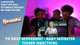 YG NEXT MOVEMENT – BABY MONSTER TEASER (REACTION)
