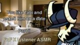 You Like Tabi and asked him on a date (FNF X Listener) ASMR