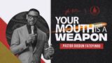 Your Mouth Is A Weapon  | Pastor Biodun Fatoyinbo | DPE 27-01-2023