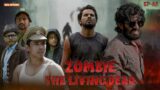 ZOMBIE – The Living Dead | EP-02