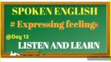 how to express feelings in English | SPOKEN ENGLISH CLASS | DAY 12 |