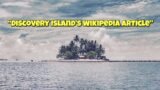 "Discovery Island's Wikipedia Article" | Disney Creepypasta