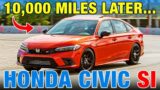 10,000 Miles in the 2022 Honda Civic Si | Honda Civic Si Long-Term Test Update