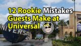 12 or More Rookie Mistakes When Visiting Universal Orlando Resorts