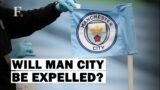 Manchester City Under Scanner For Breaking Financial Rules | Premier League | F. Sports