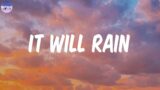 It Will Rain – Bruno Mars (Lyric Video)